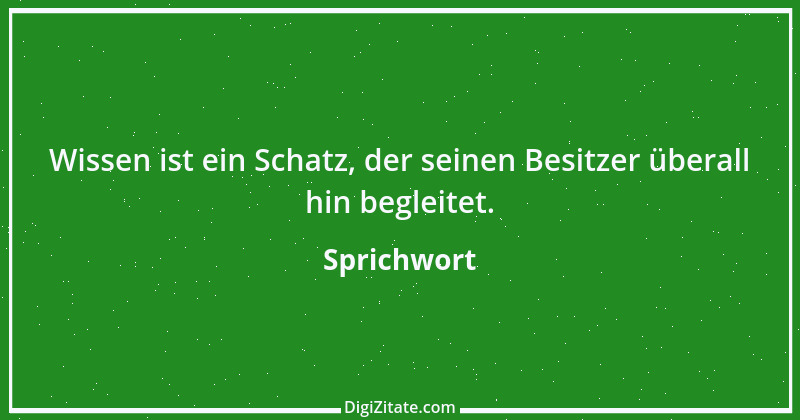 Zitat von Sprichwort 9699