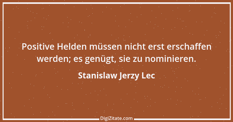 Zitat von Stanislaw Jerzy Lec 40