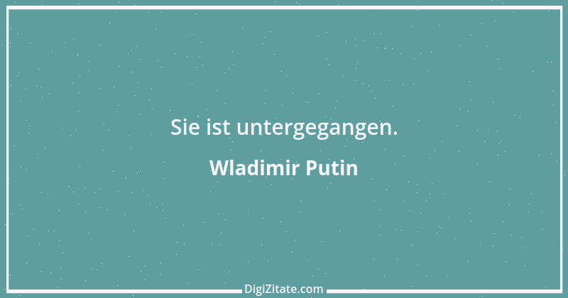 Zitat von Wladimir Putin 2