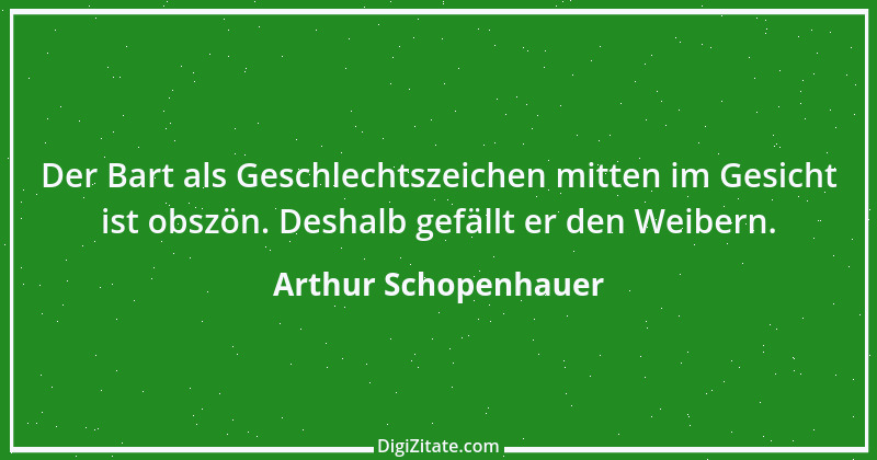 Zitat von Arthur Schopenhauer 574