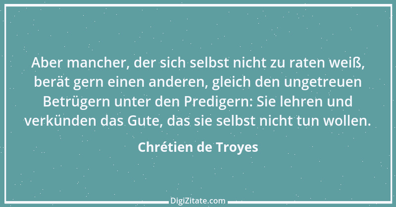 Zitat von Chrétien de Troyes 13