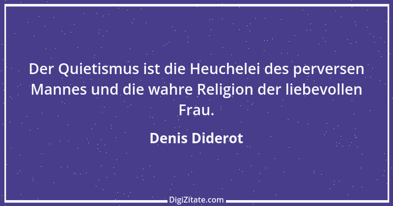 Zitat von Denis Diderot 152