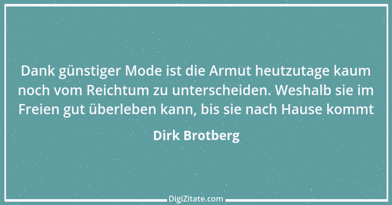 Zitat von Dirk Brotberg 3