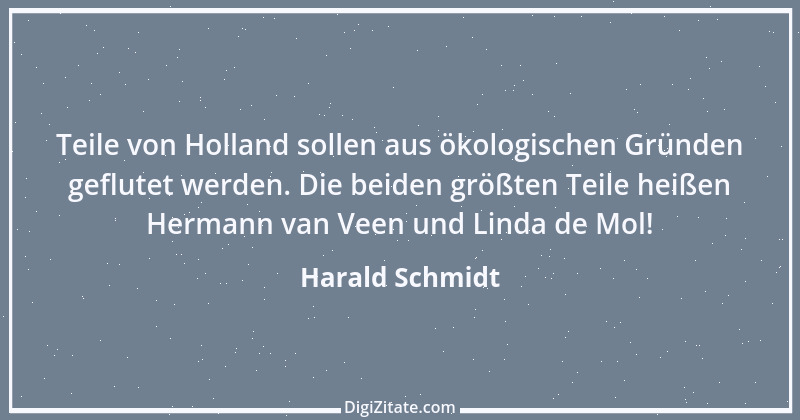 Zitat von Harald Schmidt 26