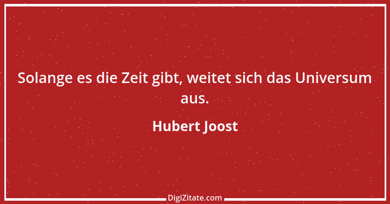 Zitat von Hubert Joost 262