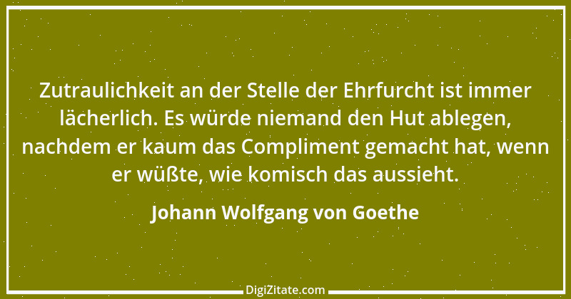 Zitat von Johann Wolfgang von Goethe 3708