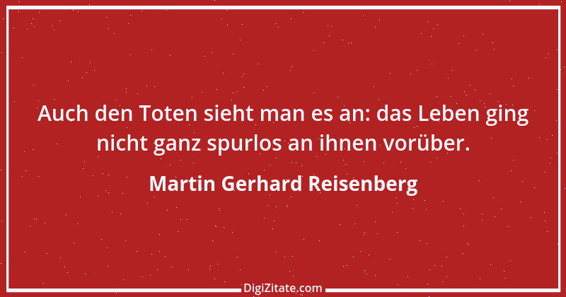 Zitat von Martin Gerhard Reisenberg 1023