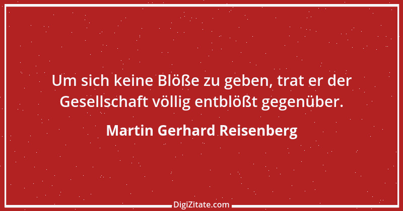 Zitat von Martin Gerhard Reisenberg 2023