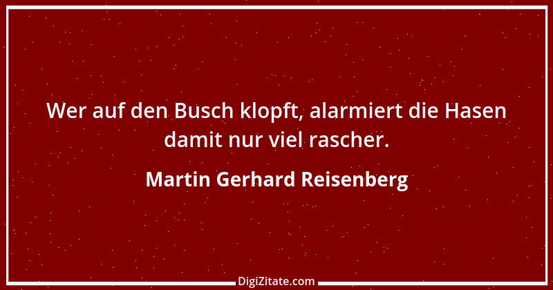 Zitat von Martin Gerhard Reisenberg 3023