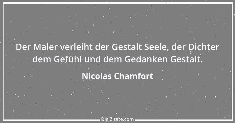 Zitat von Nicolas Chamfort 231