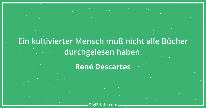 Zitat von René Descartes 2