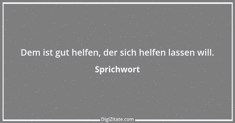 Zitat von Sprichwort 5700