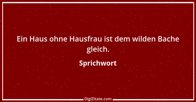 Zitat von Sprichwort 8700