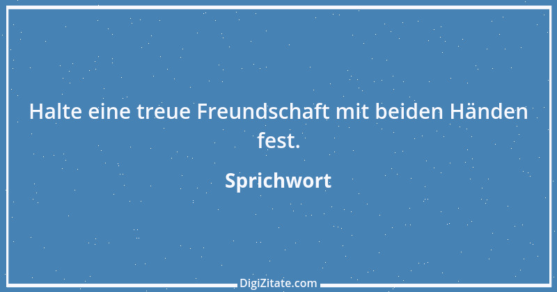 Zitat von Sprichwort 9700