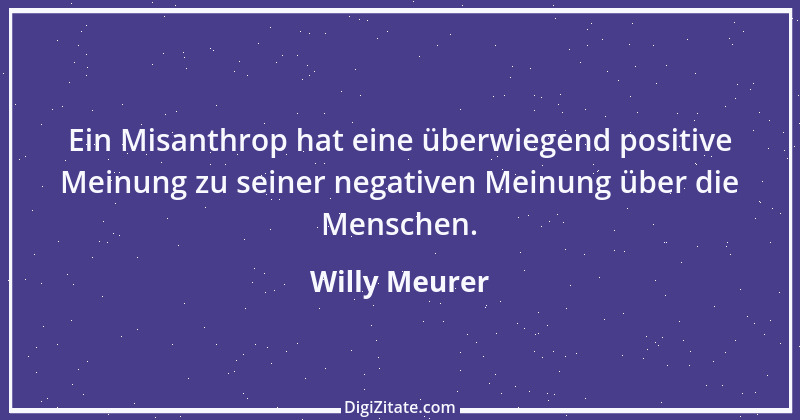 Zitat von Willy Meurer 9