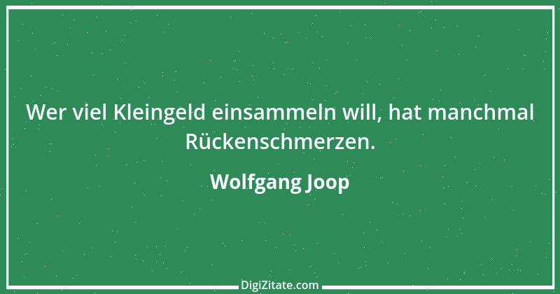 Zitat von Wolfgang Joop 33