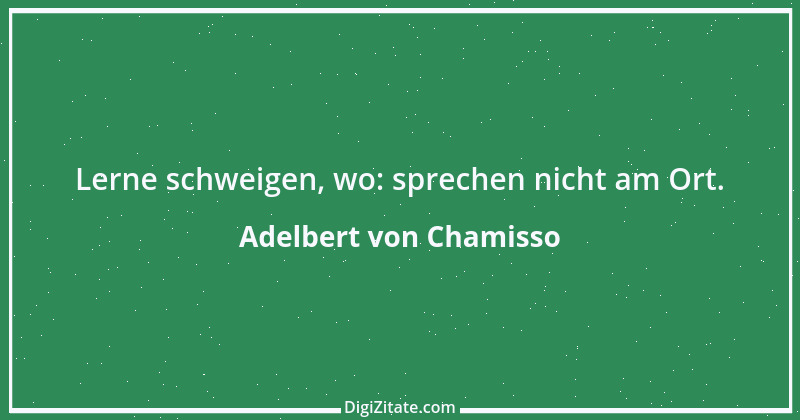 Zitat von Adelbert von Chamisso 61