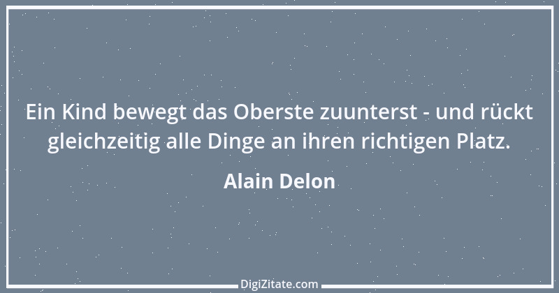 Zitat von Alain Delon 5