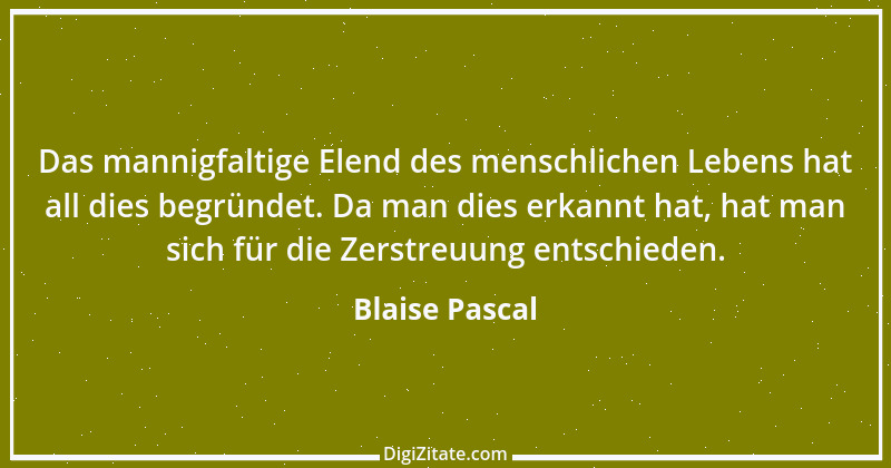 Zitat von Blaise Pascal 242