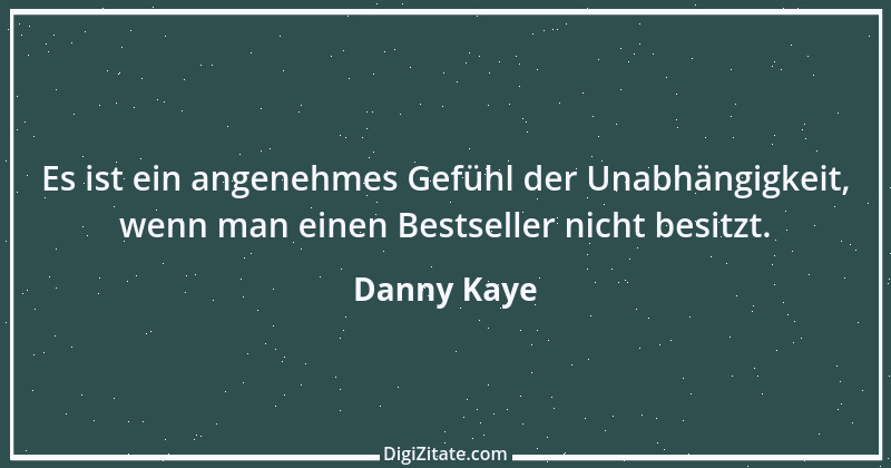 Zitat von Danny Kaye 6