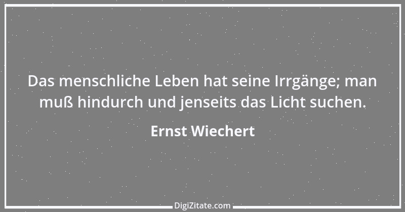 Zitat von Ernst Wiechert 11