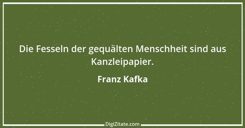 Zitat von Franz Kafka 64