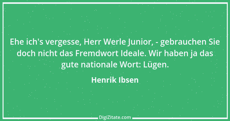 Zitat von Henrik Ibsen 126