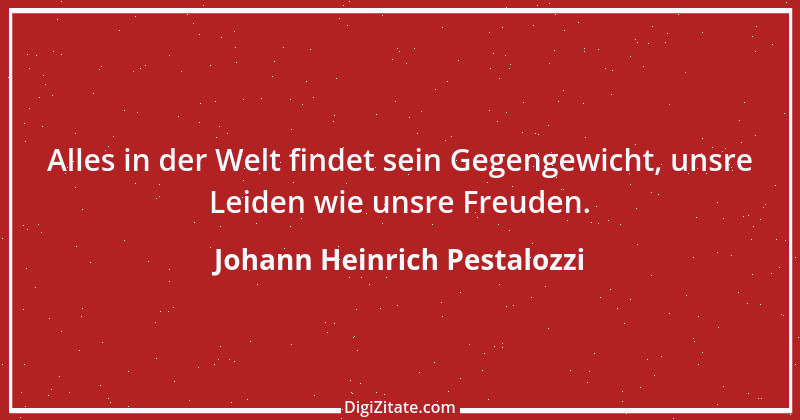 Zitat von Johann Heinrich Pestalozzi 180