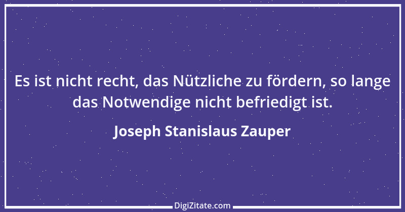 Zitat von Joseph Stanislaus Zauper 32