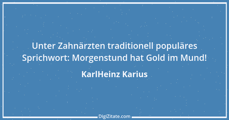 Zitat von KarlHeinz Karius 634