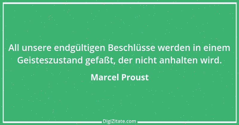 Zitat von Marcel Proust 6