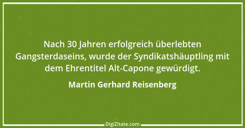 Zitat von Martin Gerhard Reisenberg 2024