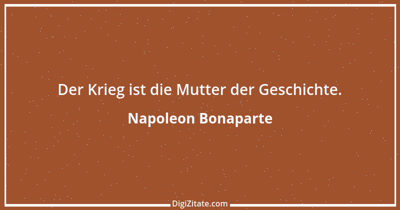 Zitat von Napoleon Bonaparte 59