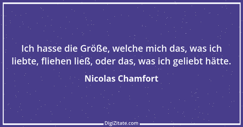 Zitat von Nicolas Chamfort 232