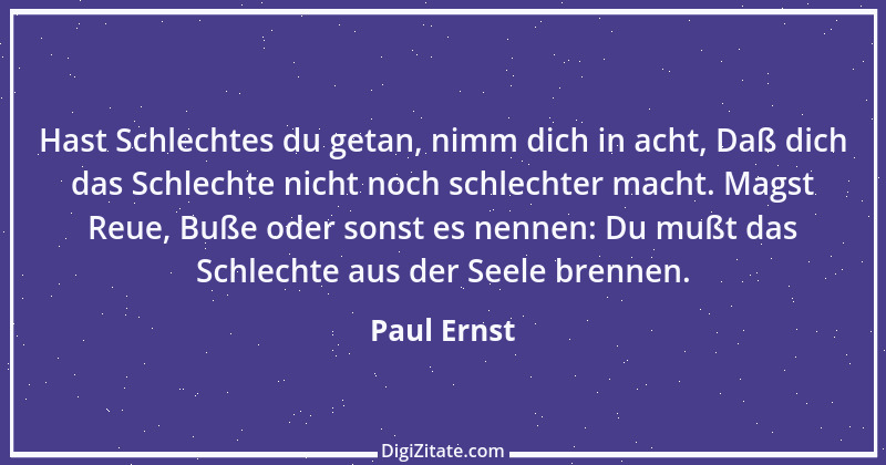 Zitat von Paul Ernst 126