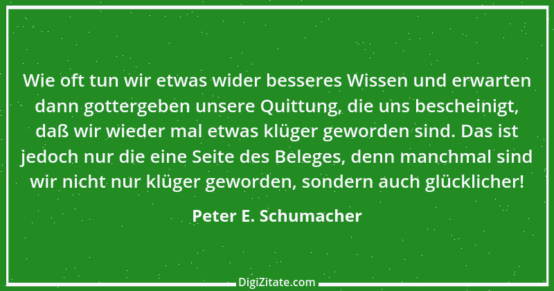 Zitat von Peter E. Schumacher 514