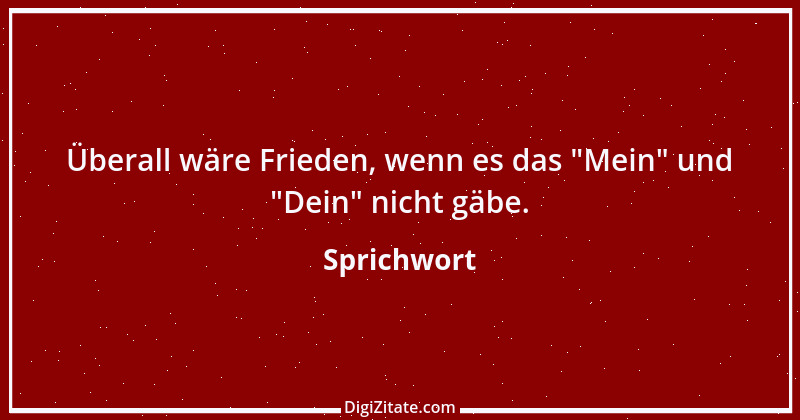 Zitat von Sprichwort 701