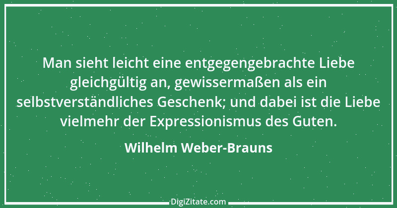 Zitat von Wilhelm Weber-Brauns 22