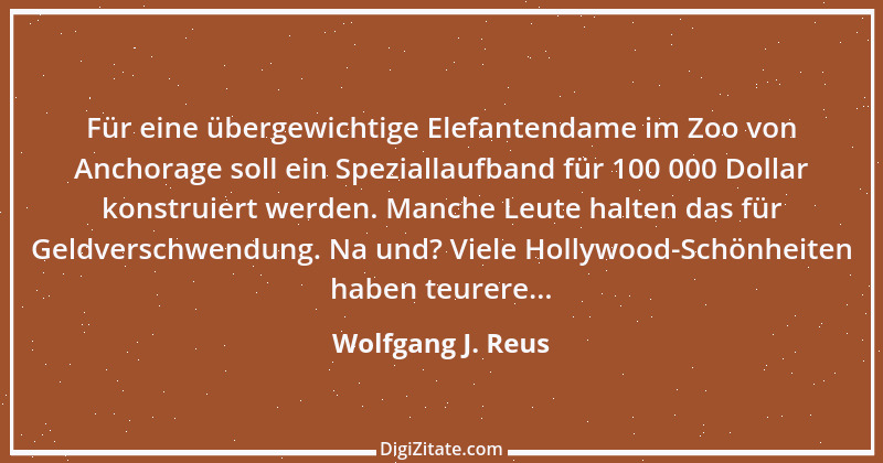 Zitat von Wolfgang J. Reus 549