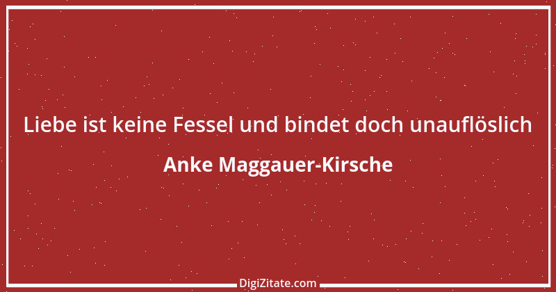 Zitat von Anke Maggauer-Kirsche 7