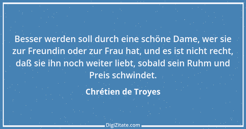 Zitat von Chrétien de Troyes 15