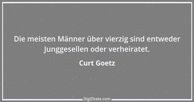 Zitat von Curt Goetz 42