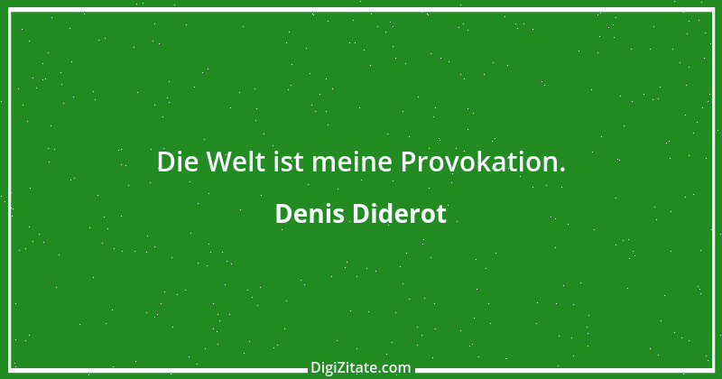 Zitat von Denis Diderot 154