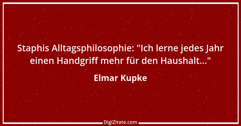 Zitat von Elmar Kupke 40