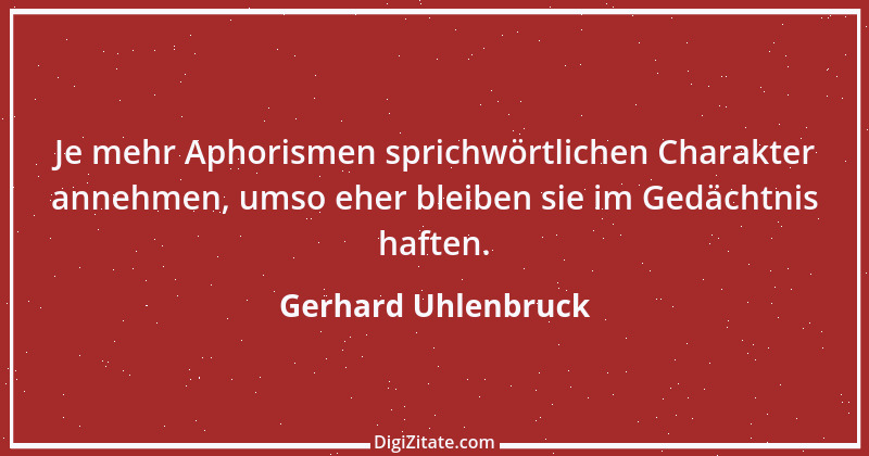 Zitat von Gerhard Uhlenbruck 530