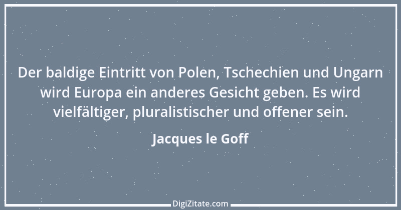 Zitat von Jacques le Goff 2