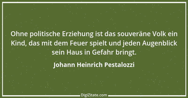 Zitat von Johann Heinrich Pestalozzi 181