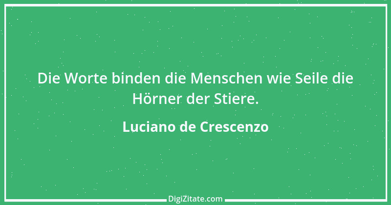 Zitat von Luciano de Crescenzo 5