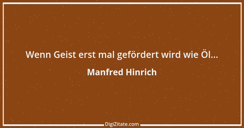 Zitat von Manfred Hinrich 2884