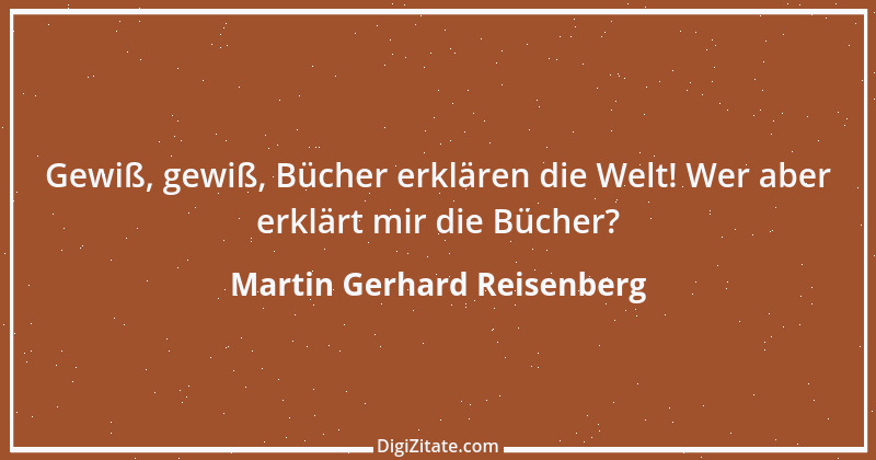 Zitat von Martin Gerhard Reisenberg 25